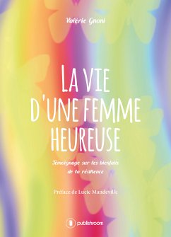 La vie d'une femme heureuse (eBook, ePUB) - Gnoni, Valérie