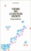 Théorie des attracteurs discrets (La trilogie de l'intelligence, #3) (eBook, ePUB) Théorie des attracteurs discrets (La trilogie de l'intelligence, #3) (eBook, ePUB)