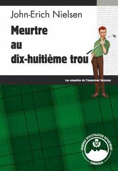 Meurtre au dix-huitième trou (eBook, ePUB) - Nielsen, John-Erich