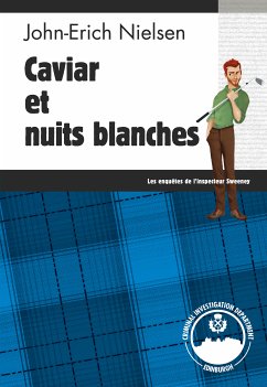 Caviar et nuits blanches (eBook, ePUB) - Nielsen, John-Erich