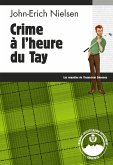 Crime à l'heure du Tay (eBook, ePUB)