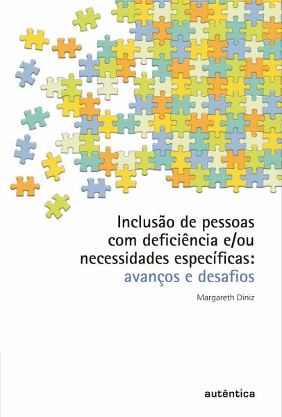 Inclusão de pessoas com deficiência e/ou necessidades específicas - Avanços e desafios (eBook, ePUB)