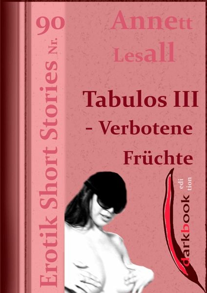 Tabulos III - Verbotene Früchte (eBook, ePUB)