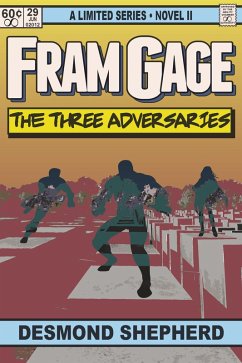 Cover Fram Gage: The Three Adversaries (eBook, ePUB)
