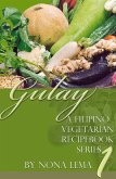 Gulay Book 1, a Filipino Vegetarian Recipebook Series (eBook, ePUB)