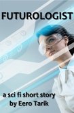Futurologist (eBook, ePUB) Futurologist (eBook, ePUB)