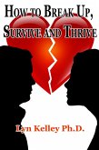 How to Break Up, Survive and Thrive (eBook, ePUB)