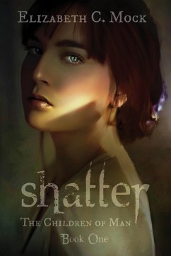 Cover Shatter (The Children of Man, #1) (eBook, ePUB)