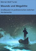 Mounds und Megalithe (eBook, ePUB)