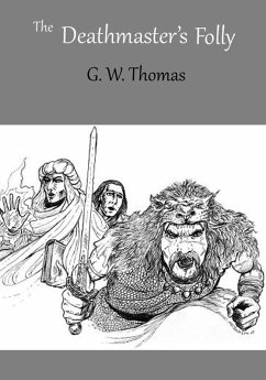 Cover The Deathmaster's Folly (The Gods Have Left Us, #3) (eBook, ePUB)