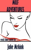 MILF Adventures (eBook, ePUB)