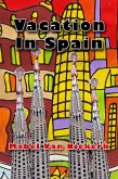Vacation In Spain (eBook, ePUB)