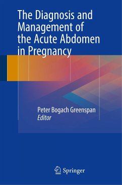 The Diagnosis and Management of the Acute Abdomen in Pregnancy