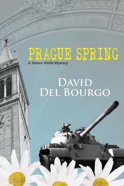 Praque Spring (eBook, ePUB) - Bourgo, David Del