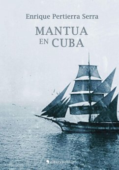 Mantua en Cuba (eBook, ePUB) - Serra, Enrique Pertierra