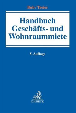 Handbuch Geschäfts- und Wohnraummiete - Bub, Wolf-Rüdiger;Treier, Gerhard