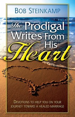Cover The Prodigal Writes From His Heart (eBook, ePUB)