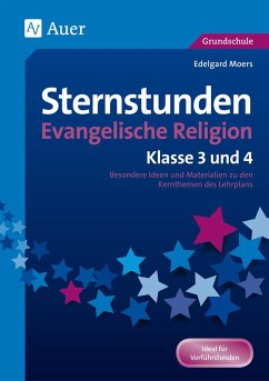 Sternstunden Evangelische Religion - Klasse 3 & 4 - Moers, Edelgard
