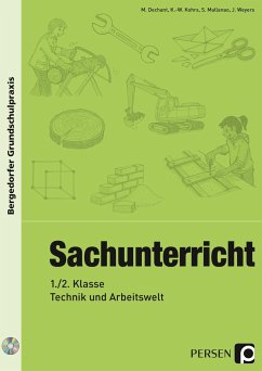 Sachunterricht - 1./2. Klasse, Technik & Arbeitswelt - Dechant, M.; Kohrs, K. Walter; Mallanao, S.; Weyers, J.