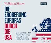 Die Eroberung Europas durch die USA