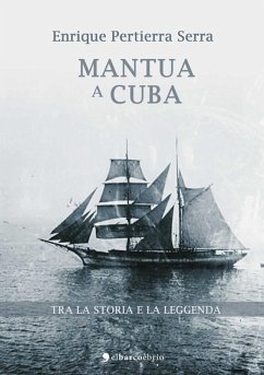 Mantua a Cuba (eBook, ePUB) - Serra, Enrique Pertierra