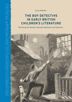 The Boy Detective in Early British Children¿s Literature - Andrew, Lucy