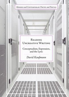 Reading Uncreative Writing - Kaufmann, David
