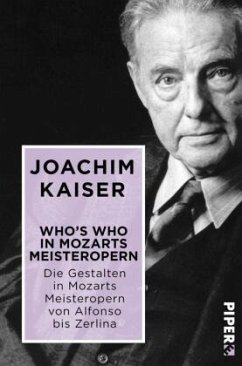 Who´s who in Mozarts Meisteropern - Kaiser, Joachim