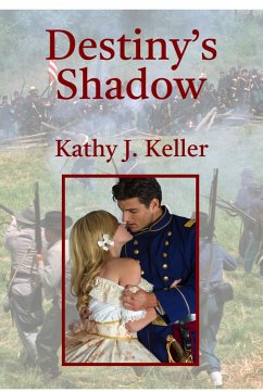 Destiny's Shadow (eBook, ePUB) - Keller, Kathy