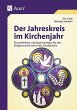 Der Jahreskreis im Kirchenjahr - Bild 1