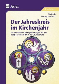 Der Jahreskreis im Kirchenjahr - Frede, Zita;Landwehr, Hedwig