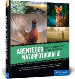 Abenteuer Naturfotografie - Botzek, Markus;Brehe, Frank