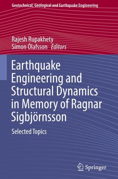 Earthquake Engineering and Structural Dynamics in Memory of Ragnar Sigbjörnsson