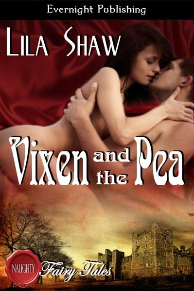 Vixen and the Pea (eBook, ePUB) Vixen and the Pea (eBook, ePUB)