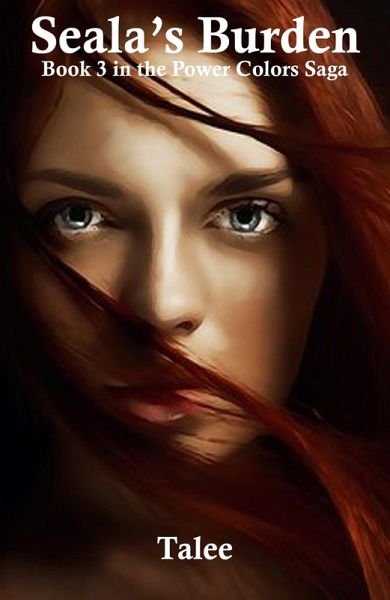 Seala's Burden (The Power Colors Saga, #3) (eBook, ePUB)