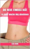 Die neue Eiweiß Diät (eBook, ePUB)