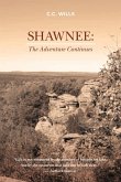 Shawnee: The Adventure Continues (The Treasure Trilogy, #2) (eBook, ePUB)