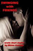 Swinging with Friends (eBook, ePUB)