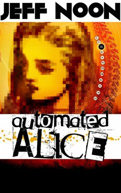 Automated Alice (eBook, ePUB) - Noon, Jeff