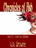 Ash to Ashes (Chronicles of Ash, #0) (eBook, ePUB)