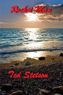 Rocket Man (Romance, #23) (eBook, ePUB) - Stetson, Ted