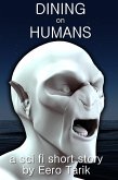 Dining on Humans (eBook, ePUB)