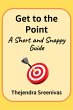 Get to the Point! - A Short and Snappy... - Bild 1