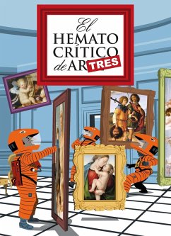 El hematocrítico de artes 3 - El Hematocrítico