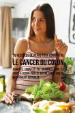 38 Recettes de Repas pour combattre le Cancer du Colon