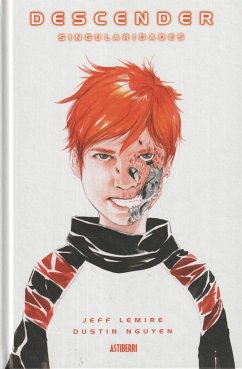 Descender, Singularidades - García, Santiago; Lemire, Jeff; Nguyen, Dustin