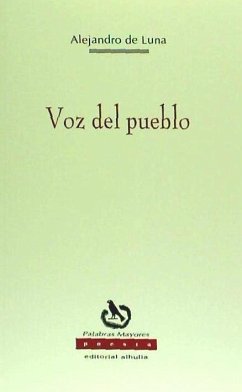 Voz del pueblo - López Luna Delgado, Alejandro