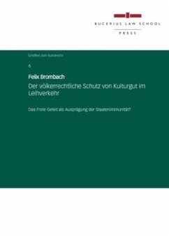 Cover Der völkerrechtliche Schutz von Kulturgut im Leihverkehr