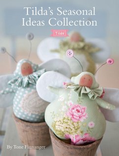 Tilda'S Seasonal Ideas Collection - Hobby, Panduro; Finnanger, Tone (Author); Hobby, Tone Finnanger Panduro