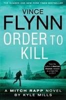 Order to Kill - Flynn, Vince; Mills, Kyle